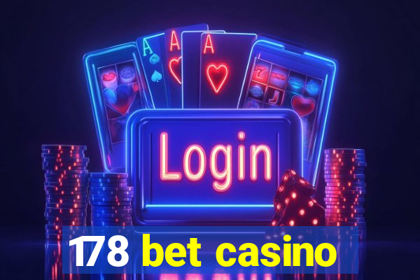 178 bet casino